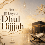 First 10 Days of Dhul Hijjah 2026