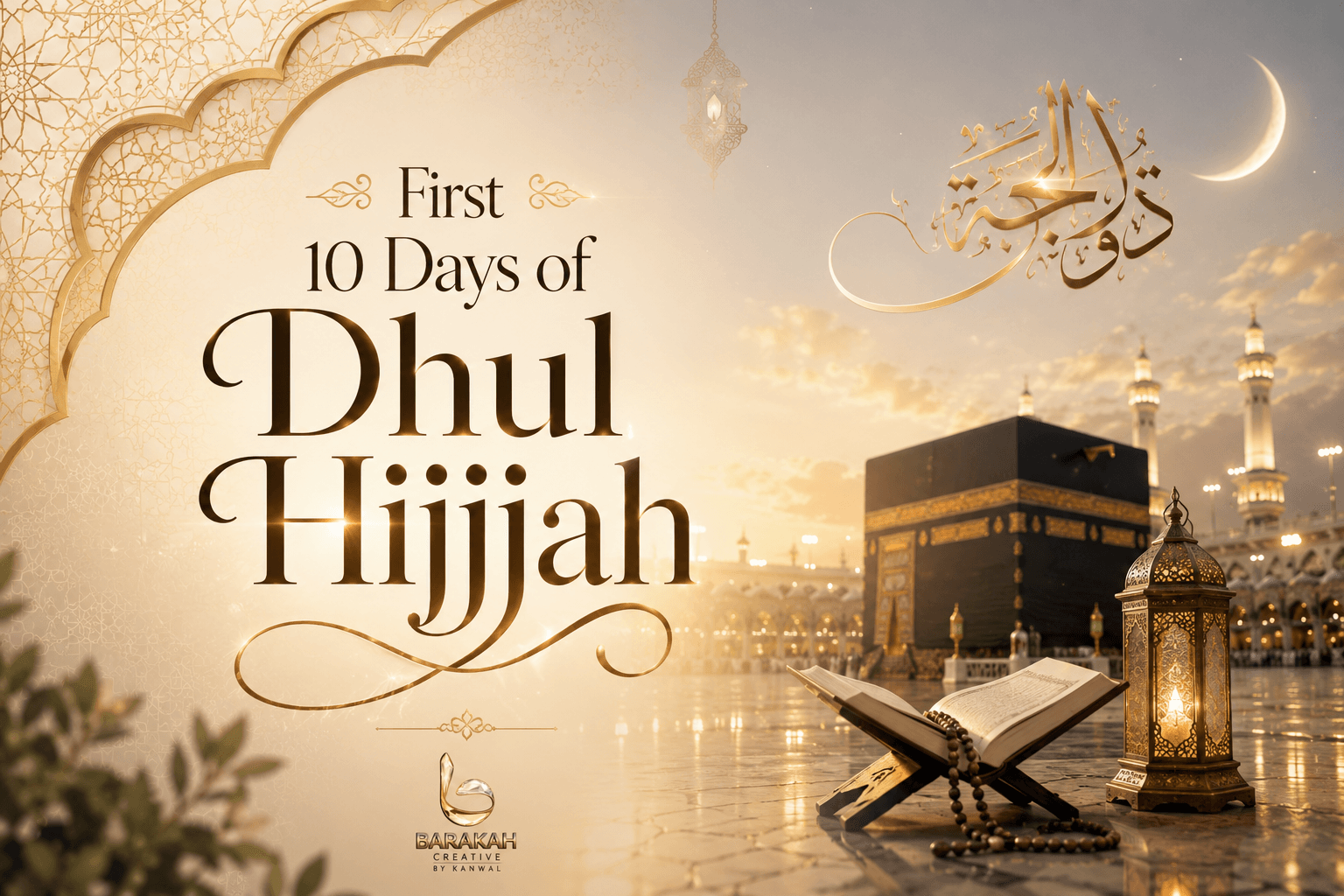 First 10 Days of Dhul Hijjah 2026