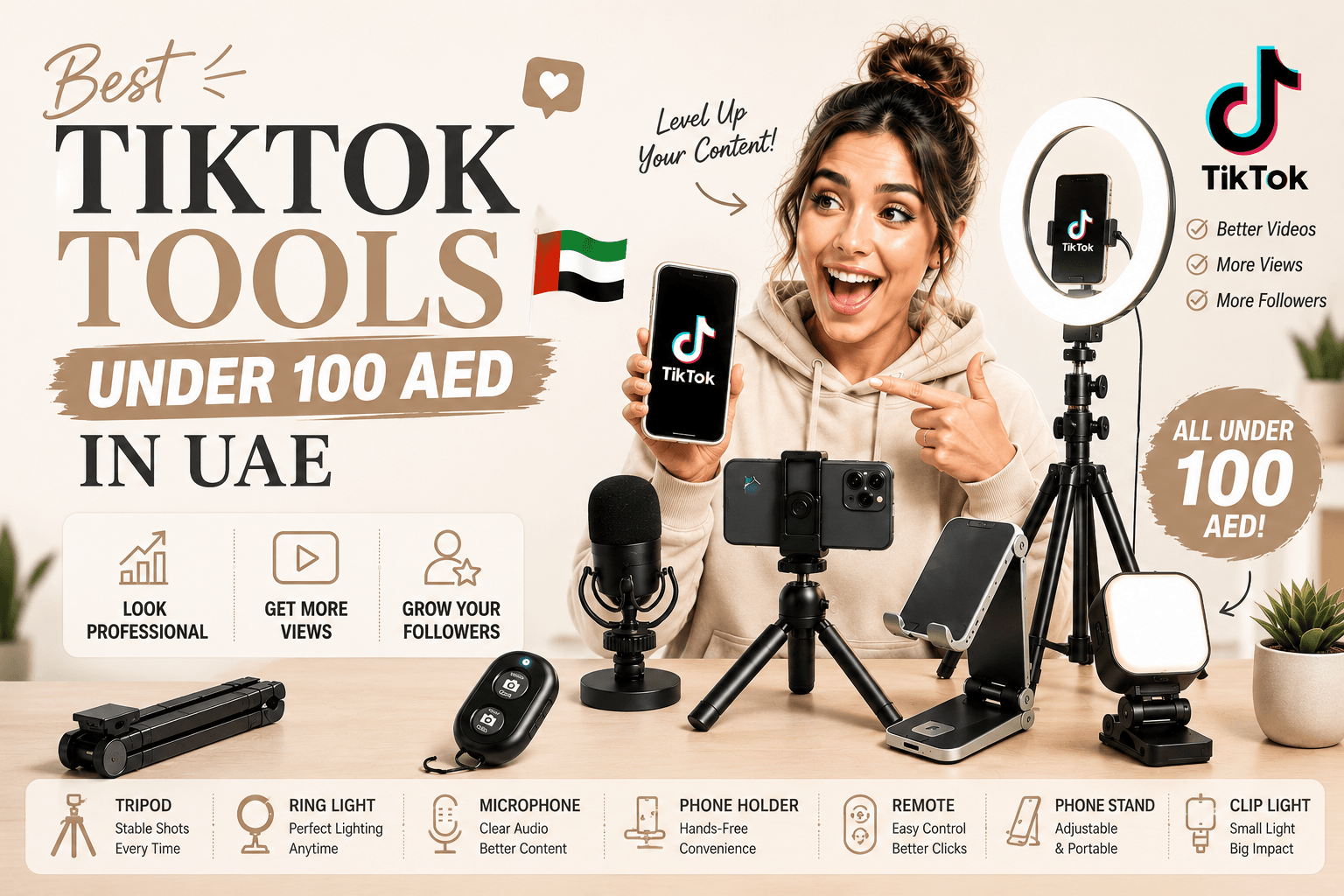 Best TikTok tools under 100 AED in UAE including tripod, ring light, microphone, phone holder and clip light